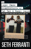 The Dope Game - Misadventures of Fat Cat & Pappy Mason