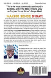 Making Sense of Kanye: A Spiritual Guide to Financial Freedom, Peace, Love, and Happiness