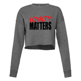 Loyalty Women's Cropped Sweatshirt