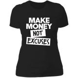 Make Money Not Excuses Ladies Tee
