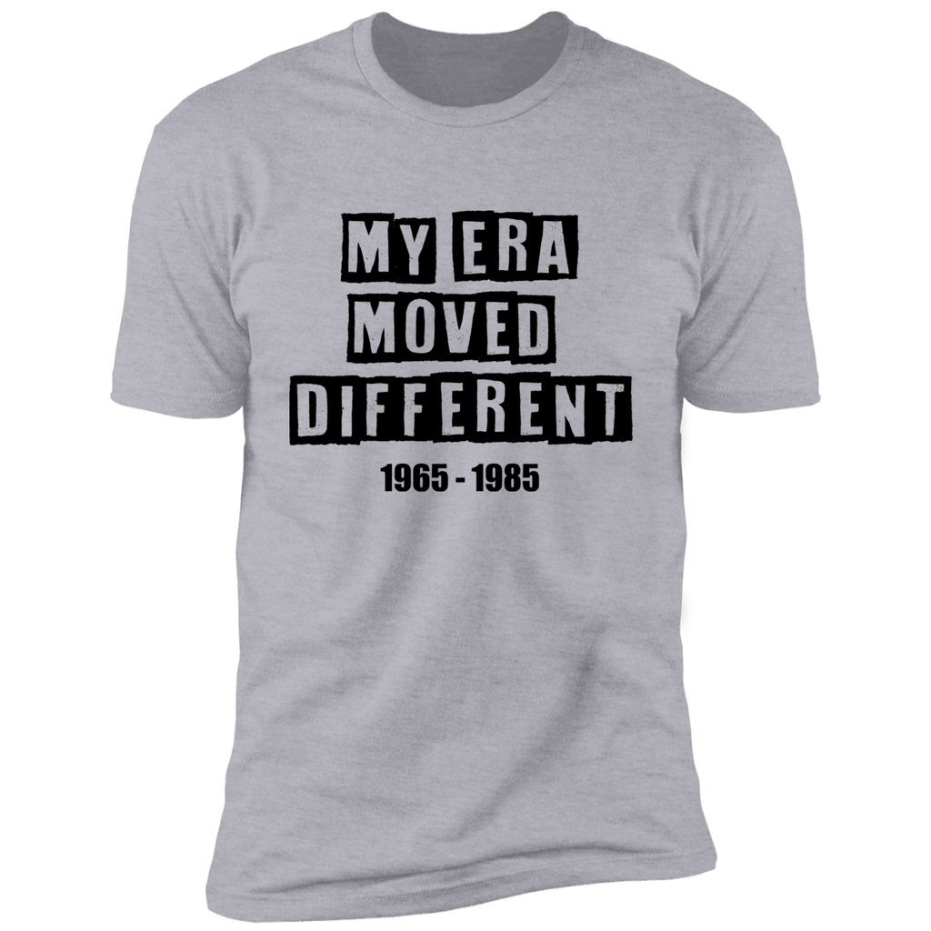 My Era Moved Different T-Shirts