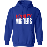 Loyalty Matter Hoodie (Unisex)