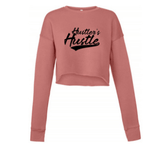 Hustler's Hustle Women's Cropped Sweatshirt